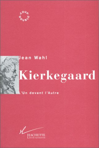 Kierkegaard : l'un devant l'autre