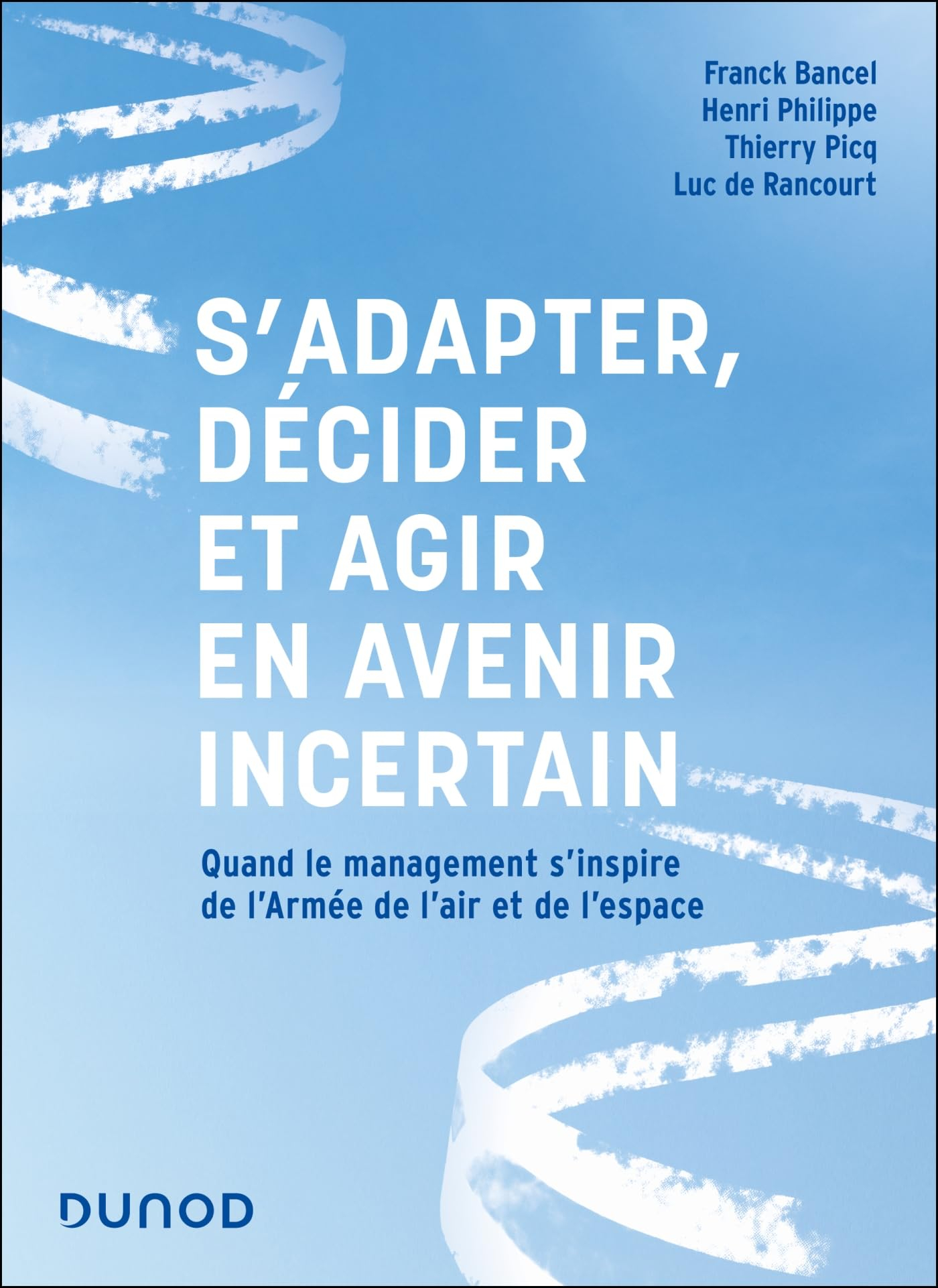 S'adapter, décider et agir en avenir incertain : quand le management s'inspire de l'armée de l'air e
