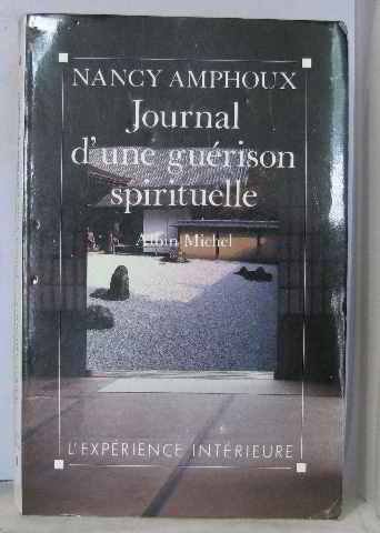 Journal d'une guérison spirituelle
