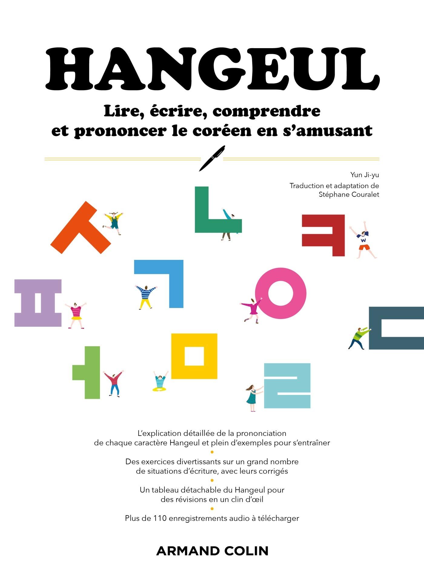 Hangeul : lire, écrire, comprendre et prononcer le coréen en s'amusant