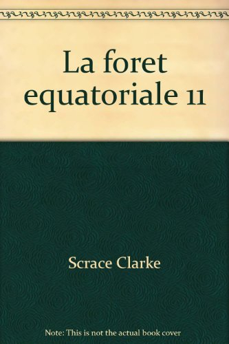 La forêt équatoriale