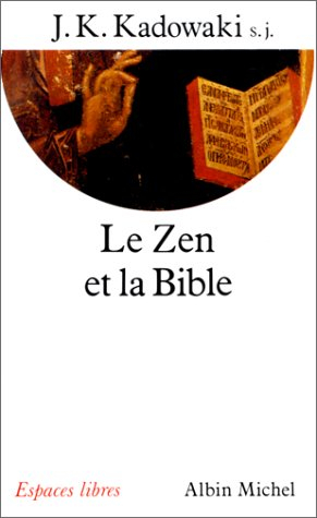 Le Zen et la Bible