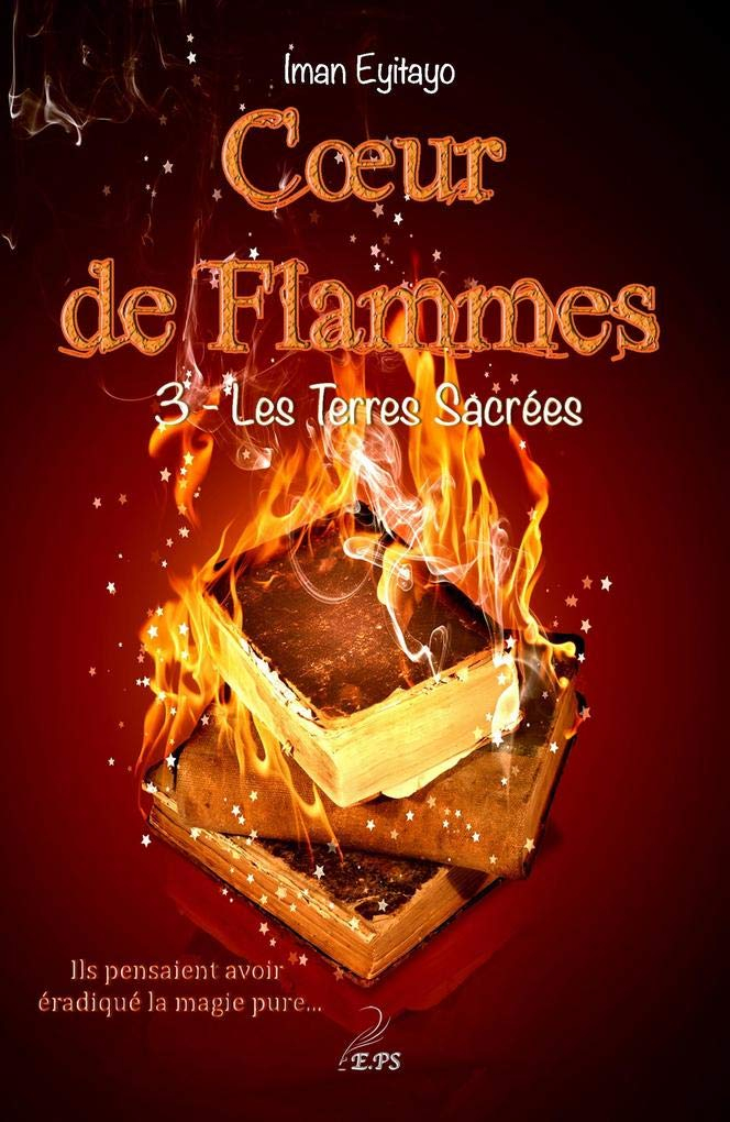 Coeur de flammes, Tome 3
