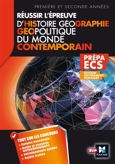 Réussir l'épreuve d'histoire, géographie, géopolitique du monde contemporain : prépa ECS, première e