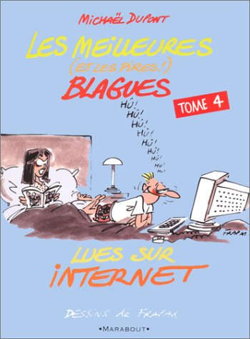 Les meilleures blagues lues sur Internet