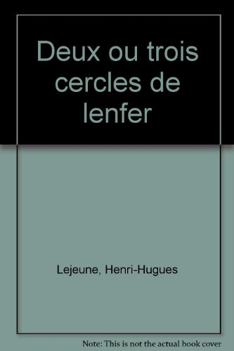 Deux ou trois cercles de l'enfer