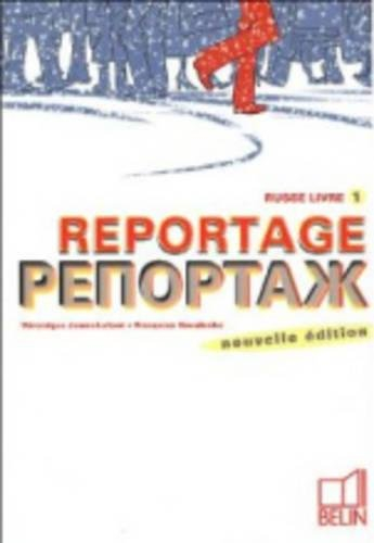 Reportage : russe livre 1