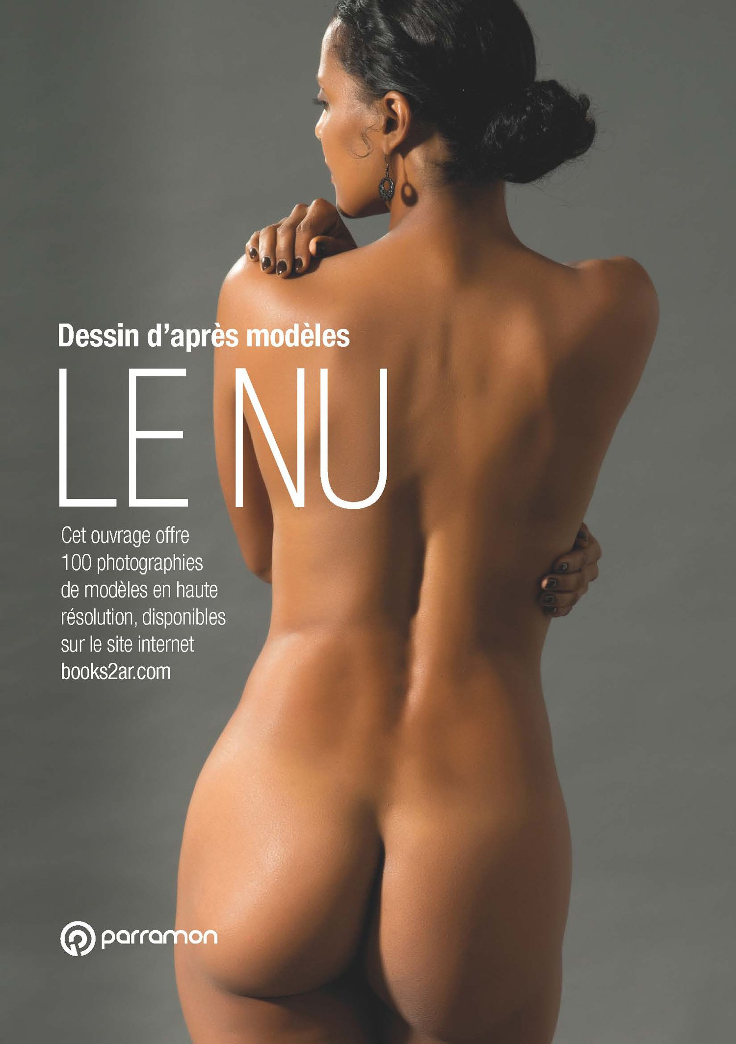 Le nu : dessin d'après modèles