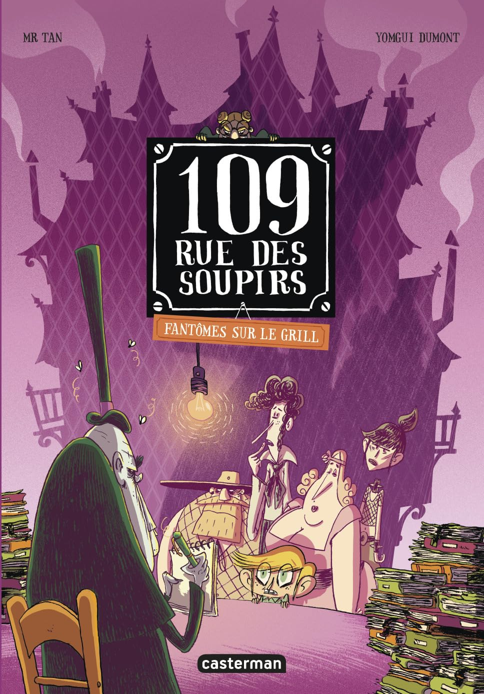 109, rue des Soupirs. Vol. 2. Fantômes sur le grill