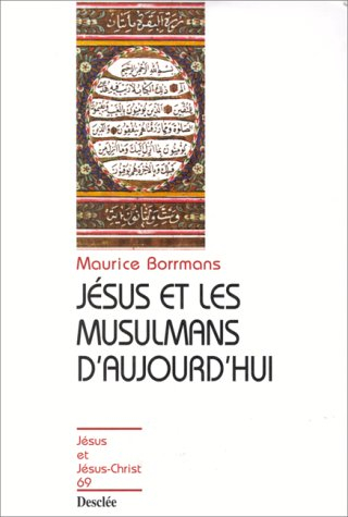 Jésus et les musulmans d'aujourd'hui