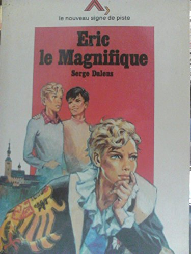 Le Prince Eric. Vol. 5. Eric le magnifique