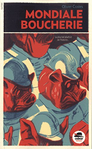 mondiale boucherie (1914-1945) : du sauveur des rations au saigneur de la nation