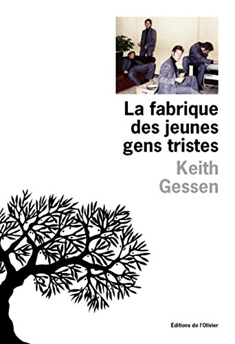 La fabrique des jeunes gens tristes