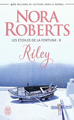 Les étoiles de la fortune. Vol. 3. Riley