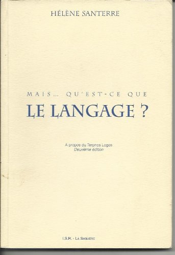 Mais... qu'est-ce que le langage ?