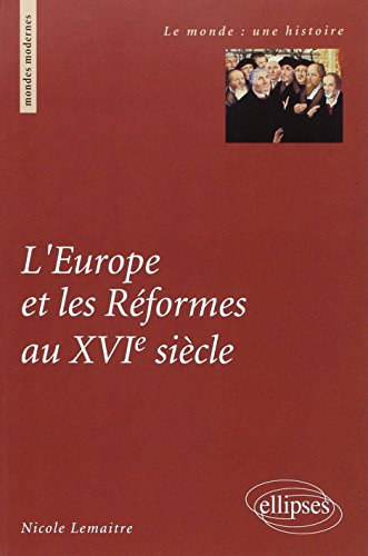 L'Europe et les réformes aux XVIe siècle