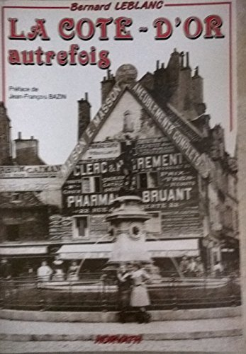 La Côte-d'Or autrefois