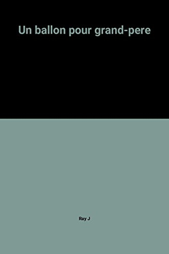 Un Ballon pour grand-père