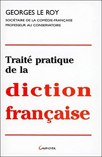 Traité pratique de la diction française