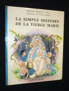 la simple histoire de la vierge marie