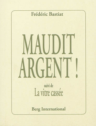 Maudit argent !. La vitre cassée
