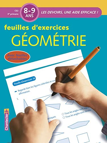 Géométrie : feuilles d'exercices : CE2-3e primaire, 8-9 ans