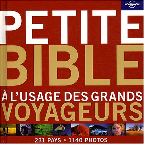 Petite bible à l'usage des grands voyageurs