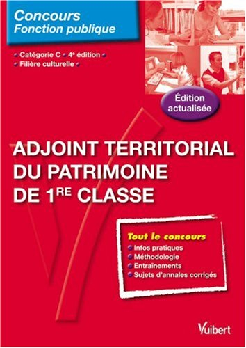 Adjoint territorial du patrimoine de 1re classe : filière culturelle, catégorie C : nouveau concours
