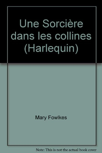 une sorcière dans les collines (harlequin)
