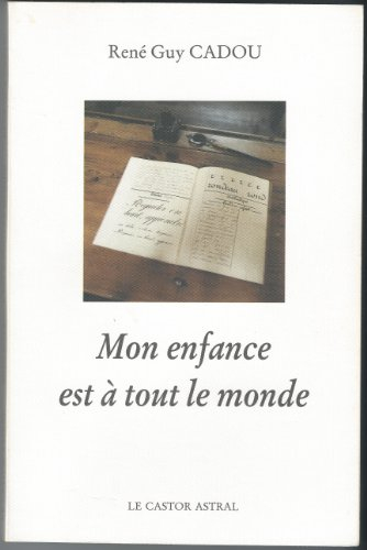 Mon enfance est à tout le monde : souvenirs