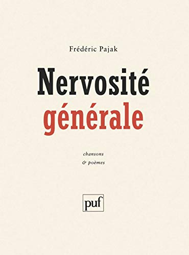 Nervosité générale : chansons et poèmes