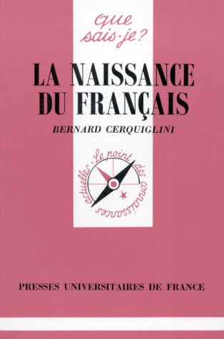 la naissance du français