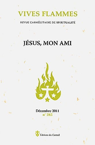 Vives flammes, n° 285. Jésus, mon ami