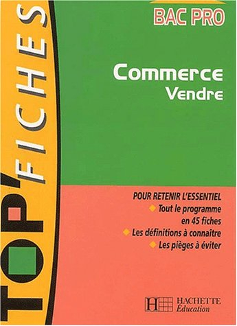 Commerce, vendre, bac pro