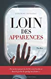 Loin des Apparences: Thriller Psychologique