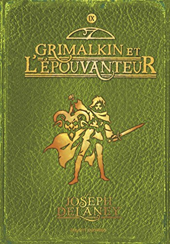 L'Epouvanteur. Vol. 9. Grimalkin et l'Epouvanteur