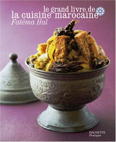 Le grand livre de la cuisine marocaine