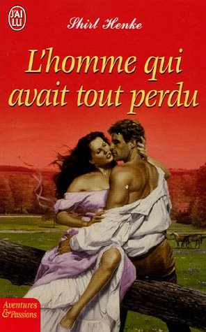 L'homme qui avait tout perdu