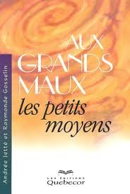 aux grands maux les petits moyens
