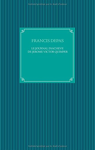 le journal inachevé de jérôme-victor quimper