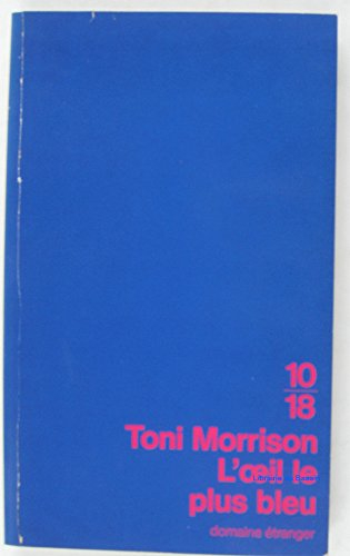 oeil le plus bleu 10/18 -anc edit-