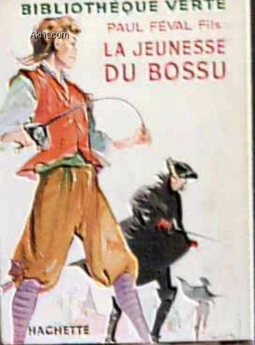 la jeunesse du bossu, ill. j. reschofsky