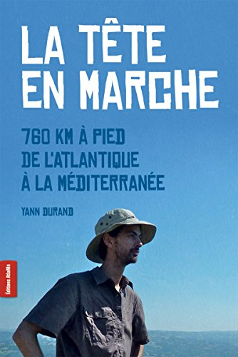 la tête en marche