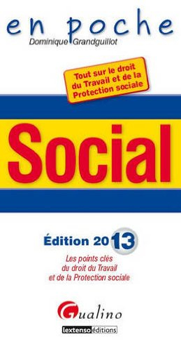 Social : les points clés du droit du travail et de la protection sociale