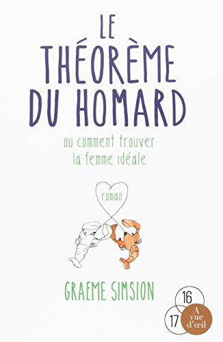 Le théorème du homard ou Comment trouver la femme idéale