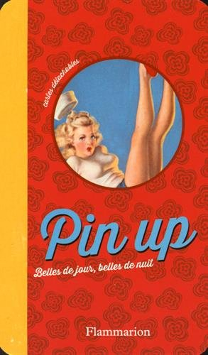 Pin up : belles de jour, belles de nuit : cartes détachables