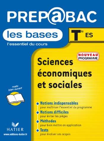 Sciences économique et sociales 1re ES : les bases