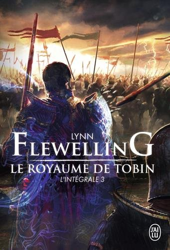 Le royaume de Tobin : l'intégrale. Vol. 3