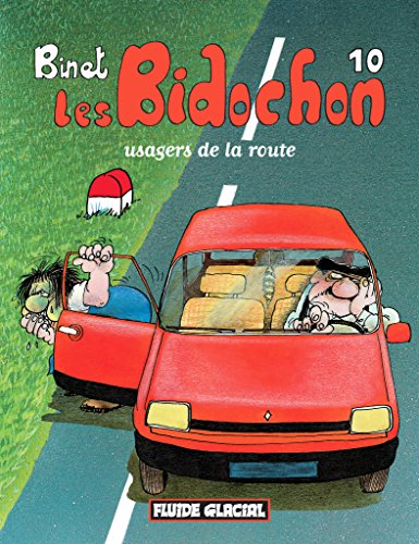 Les Bidochon. Vol. 10. Usagers de la route