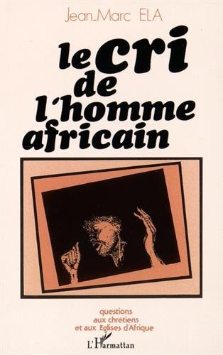 le cri de l'homme africain